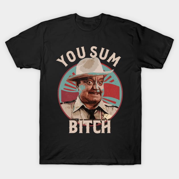 you sumbitch retro T-Shirt by whosfabrice